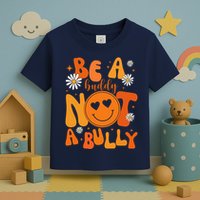 Be A Buddy Not A Bully Unity Day Anti Bullying Toddler T-Shirt