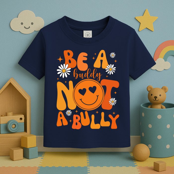 Be A Buddy Not A Bully Unity Day Anti Bullying Toddler T-Shirt