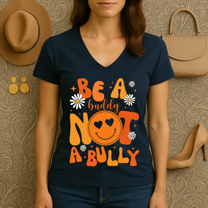 Be A Buddy Not A Bully Unity Day Anti Bullying Women's V-Neck T-Shirt