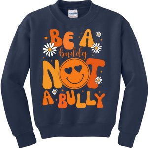 Be A Buddy Not A Bully Unity Day Anti Bullying Kids Sweatshirt