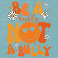 Be A Buddy Not A Bully Unity Day Anti Bullying Sueded Cloud Jersey T-Shirt