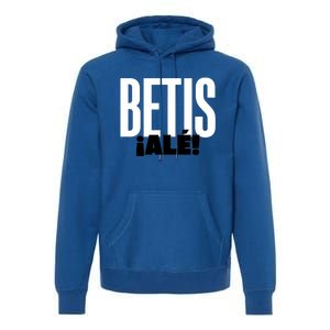 Betis Ale! Premium Hoodie