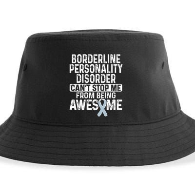 Bpd Awareness Borderline Personality Disorder CanT Stop Me From Being Awesome Sustainable Bucket Hat