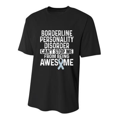 Bpd Awareness Borderline Personality Disorder CanT Stop Me From Being Awesome Youth Performance Sprint T-Shirt