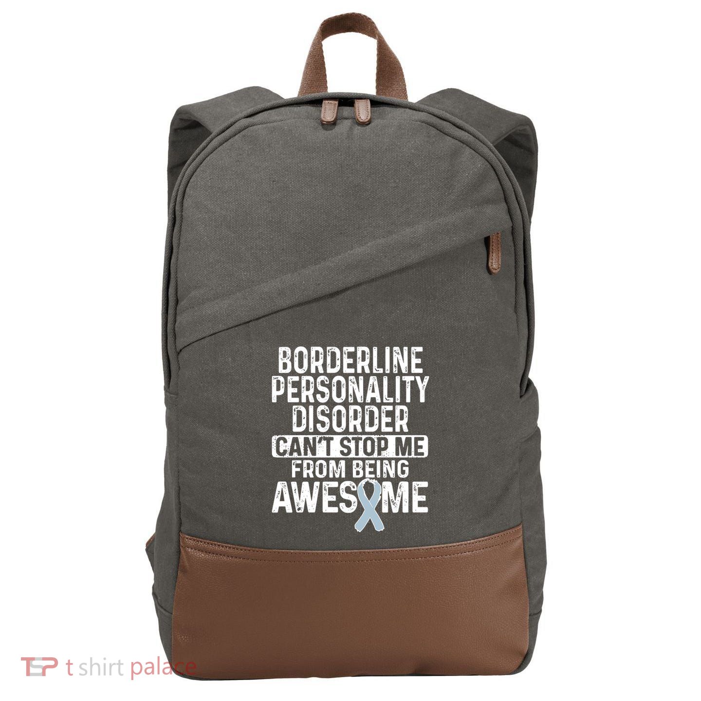 Bpd Awareness Borderline Personality Disorder CanT Stop Me From Being Awesome Cotton Canvas Backpack