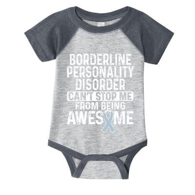 Bpd Awareness Borderline Personality Disorder CanT Stop Me From Being Awesome Infant Baby Jersey Bodysuit