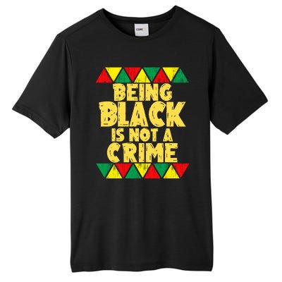 Being A Black Is Not A Crime Tall Fusion ChromaSoft Performance T-Shirt