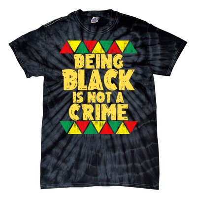 Being A Black Is Not A Crime Tie-Dye T-Shirt