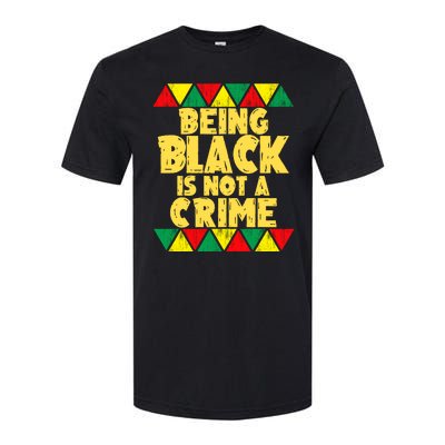 Being A Black Is Not A Crime Softstyle CVC T-Shirt