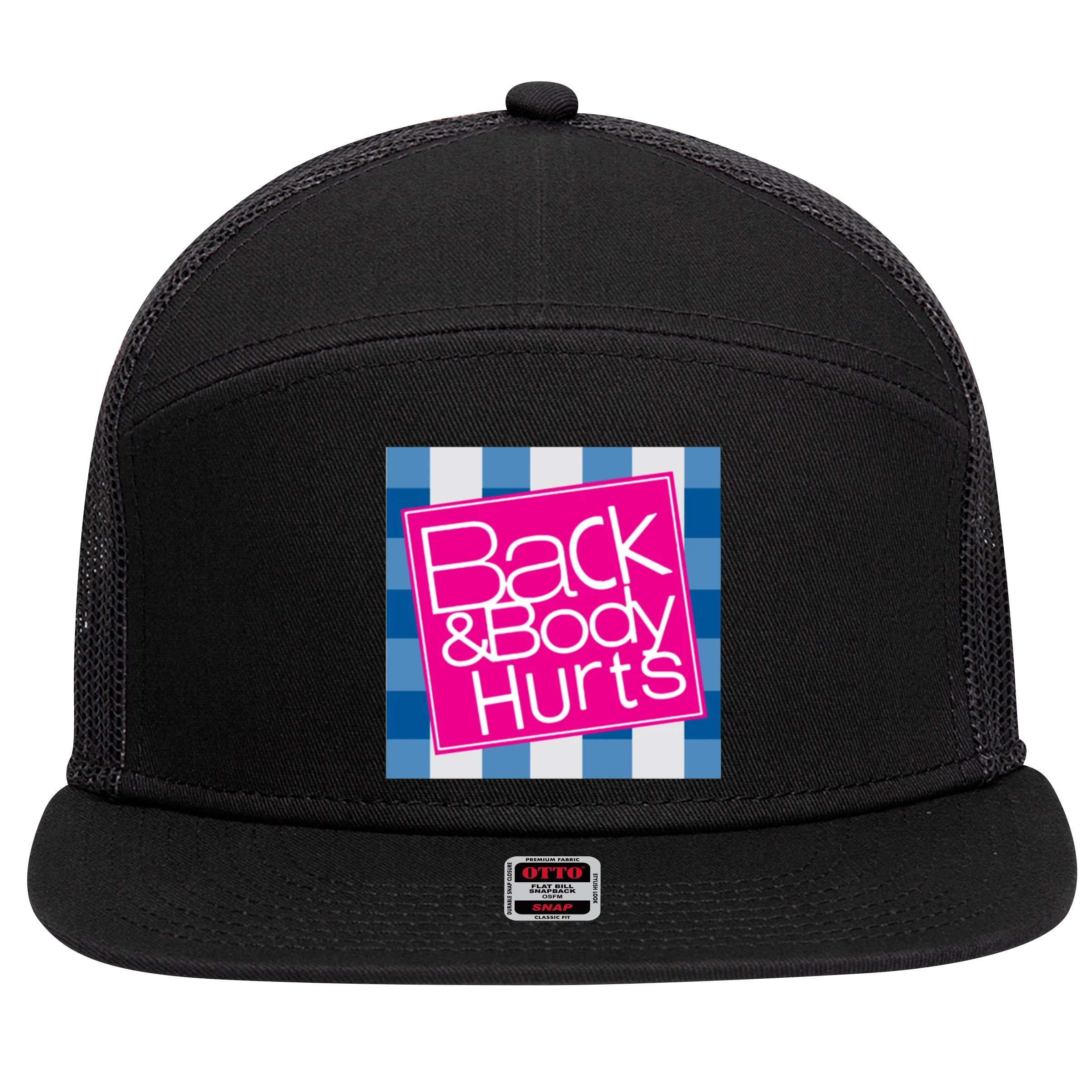 Back And Body Hurts 7 Panel Mesh Trucker Snapback Hat