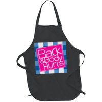 Back And Body Hurts Apron