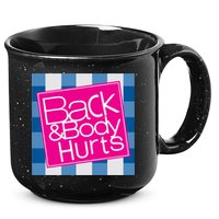 Back And Body Hurts 15oz Campfire Ceramic Mug