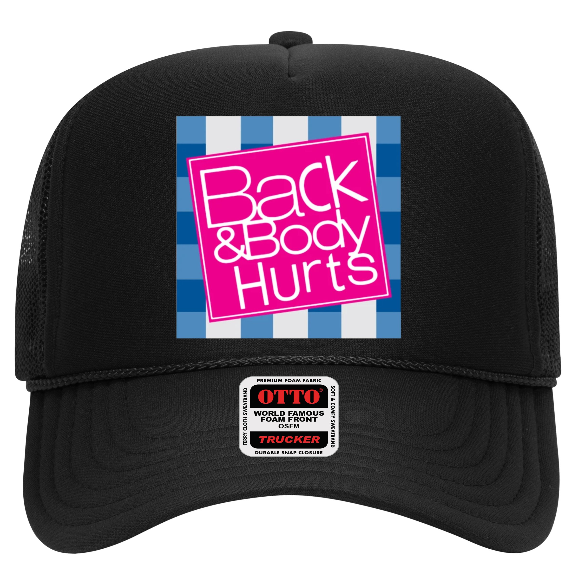 Back And Body Hurts Hat