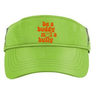 Be A Buddy Not A Bully Anti Bullying Unity Day Adult Drive Performance Visor