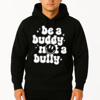 Be A Buddy Not A Bully Anti Bullying Unity Day Hoodie