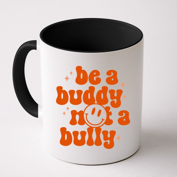 Be A Buddy Not A Bully Anti Bullying Unity Day Mug