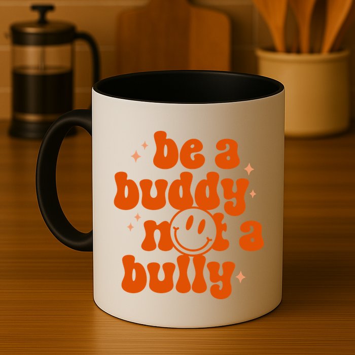 Be A Buddy Not A Bully Anti Bullying Unity Day Mug