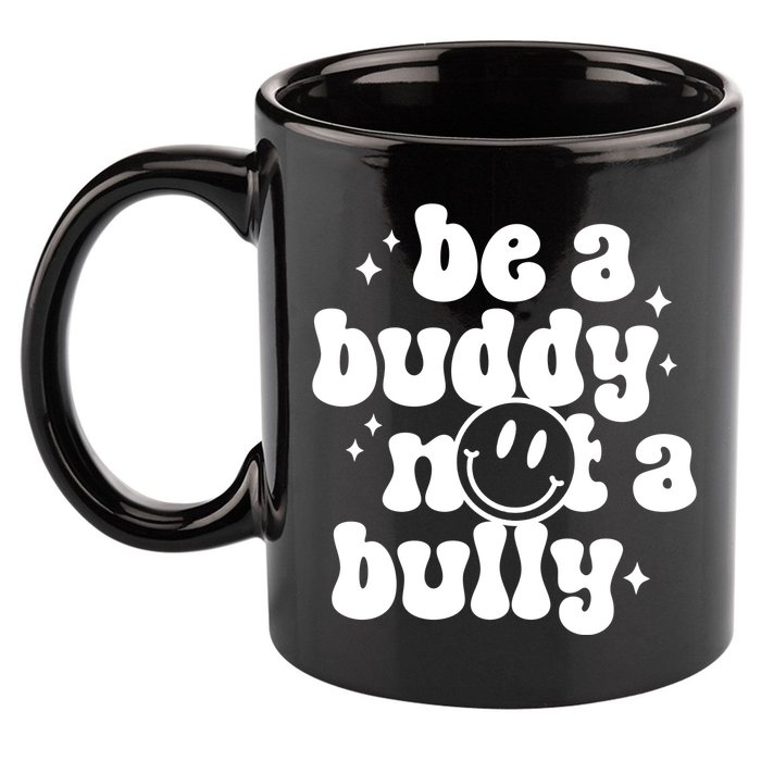 Be A Buddy Not A Bully Anti Bullying Unity Day 11oz C Handle Ceramic Mug