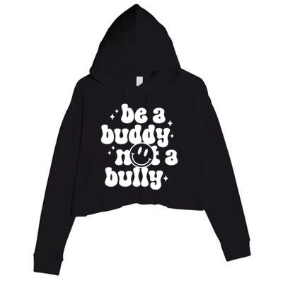 Be A Buddy Not A Bully Anti Bullying Unity Day Crop Fleece Hoodie