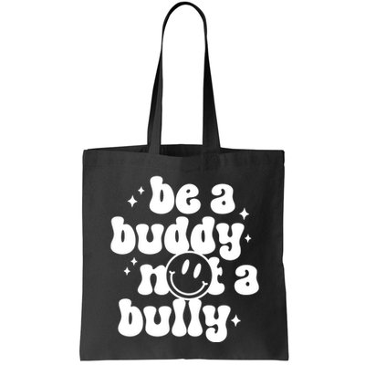 Be A Buddy Not A Bully Anti Bullying Unity Day Bag