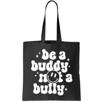 Be A Buddy Not A Bully Anti Bullying Unity Day Bag