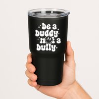 Be A Buddy Not A Bully Anti Bullying Unity Day Tumbler
