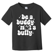 Be A Buddy Not A Bully Anti Bullying Unity Day Toddler T-Shirt