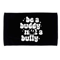 Be A Buddy Not A Bully Anti Bullying Unity Day Microfiber Hand Towel