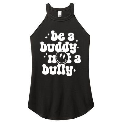 Be A Buddy Not A Bully Anti Bullying Unity Day Women's Perfect Tri Rocker Tank