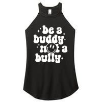 Be A Buddy Not A Bully Anti Bullying Unity Day Women's Perfect Tri Rocker Tank