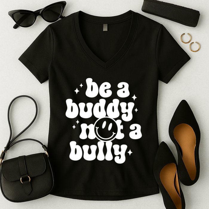 Be A Buddy Not A Bully Anti Bullying Unity Day Women's V-Neck T-Shirt