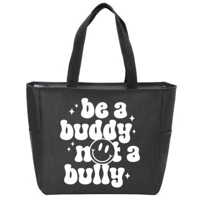 Be A Buddy Not A Bully Anti Bullying Unity Day Zip Tote Bag