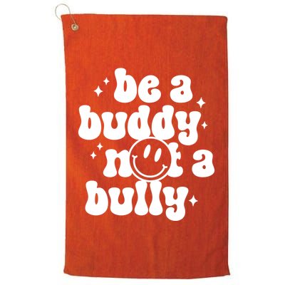 Be A Buddy Not A Bully Anti Bullying Unity Day Golf Towel