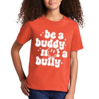 Be A Buddy Not A Bully Anti Bullying Unity Day Kids T-Shirt