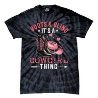 Boots And Bling Its A Cowgirl Thing Cowgirl Country Tie-Dye T-Shirt