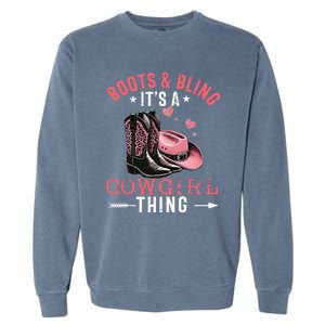 Boots And Bling Its A Cowgirl Thing Cowgirl Country Garment-Dyed Sweatshirt