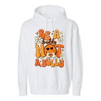 Be A Buddy Not A Bully Orange Anti Bullying Unity Day Garment-Dyed Fleece Hoodie