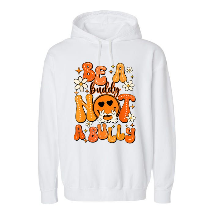 Be A Buddy Not A Bully Orange Anti Bullying Unity Day Garment-Dyed Fleece Hoodie