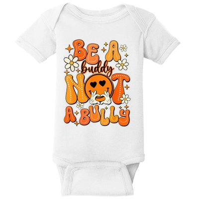 Be A Buddy Not A Bully Orange Anti Bullying Unity Day Baby Bodysuit