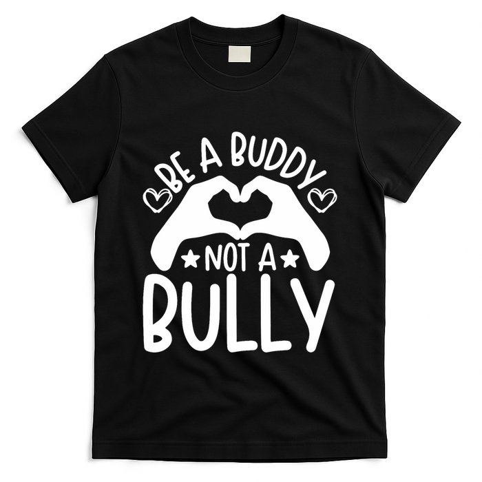 Be A Buddy Not A Bully Unity Day Orange Anti Bullying T-Shirt