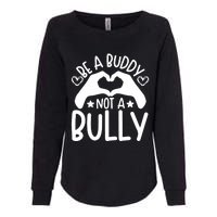 Be A Buddy Not A Bully Unity Day Orange Anti Bullying Womens California Wash Sweatshirt