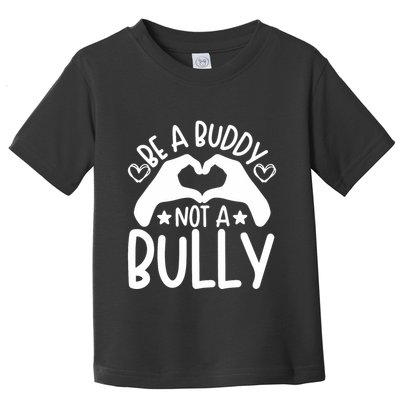 Be A Buddy Not A Bully Unity Day Orange Anti Bullying Toddler T-Shirt