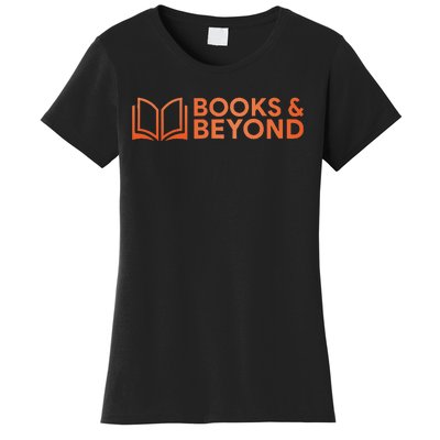 Books And Beyond Women's T-Shirt