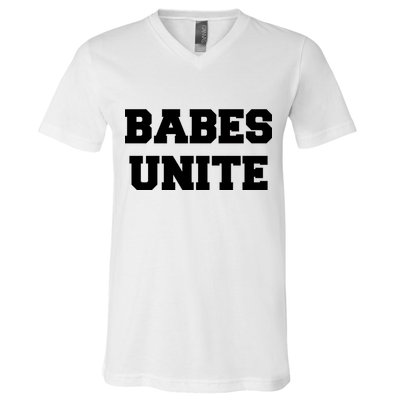 Babes Unite Womens Rights Feminist V-Neck T-Shirt