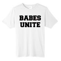 Babes Unite Womens Rights Feminist Tall Fusion ChromaSoft Performance T-Shirt