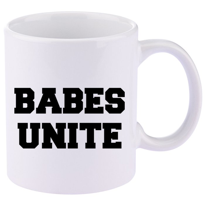 Babes Unite Womens Rights Feminist 11oz C Handle Ceramic Mug