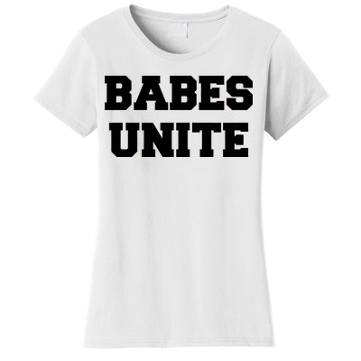 Babes Unite Womens Rights Feminist Women's T-Shirt