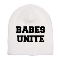 Babes Unite Womens Rights Feminist Short Acrylic Beanie