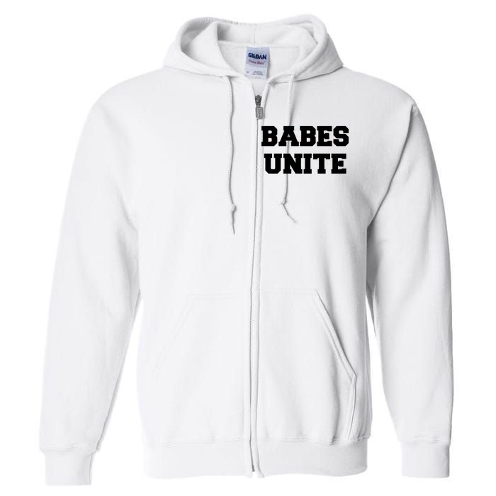 Babes Unite Womens Rights Feminist Full Zip Hoodie