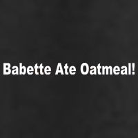 Babette Ate Oatmeal! 11oz C Handle Ceramic Mug